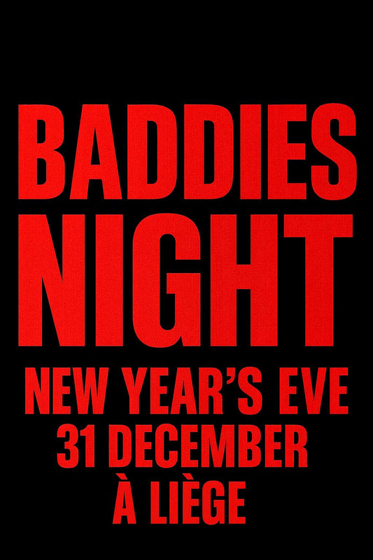 BADDIES NIGHT - NEW YEAR EVE'S EVENT
